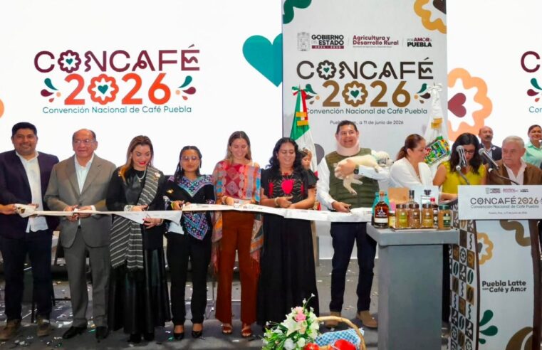 CONCAFÉ 2026 impulsa riqueza, bienestar y transformación cafetera en Puebla