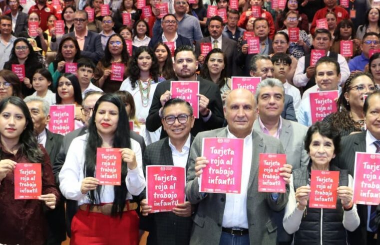 Gobierno del Estado fortalece frente común para erradicar el trabajo infantil