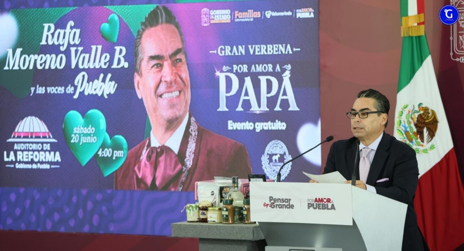 Gran Verbena Por Amor A Papá ofrecerá música, tradición y talento poblano