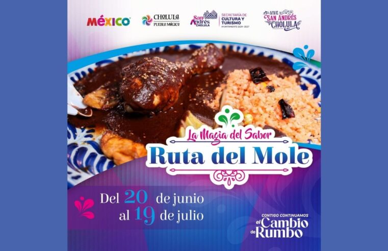 Impulsa San Andrés Cholula su riqueza gastronómica con la Ruta del Mole 2026