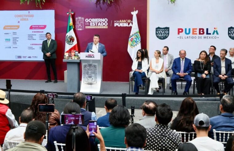 Nuevos vuelos desde Puebla consolidan proyección nacional e internacional de riquezas turísticas